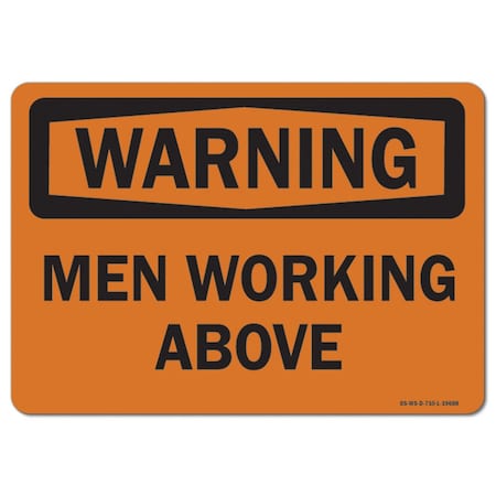 OSHA Warning Decal, Men Working Above, 18in X 12in Decal